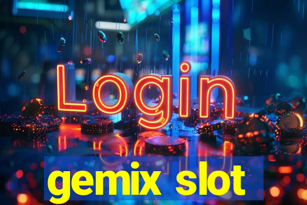 gemix slot